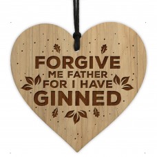 FUNNY Gin Sign Wood Engraved Heart Gin Gift Home Bar Sign