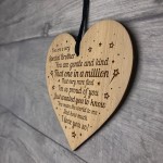 BROTHER GIFT Engraved Wood Heart Birthday Christmas Gift
