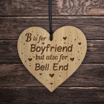 FUNNY Boyfriend Gift Engraved Heart Boyfriend Birthday Christmas