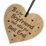 FUNNY Boyfriend Gift Engraved Heart Boyfriend Birthday Christmas