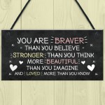 Friendship Sign Hanging Braver Stronger Beautiful Wall Decor 