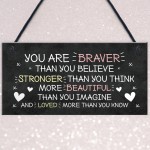 Friendship Sign Hanging Braver Stronger Beautiful Wall Decor 