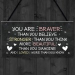 Friendship Sign Hanging Braver Stronger Beautiful Wall Decor 