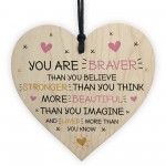 Braver Strong Beautiful Best Friend Inspirational Friendship