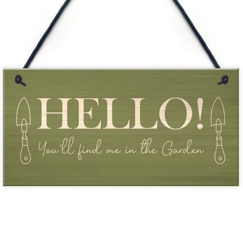 Funny Door Sign Find Me In The Garden Wall Plaque Garden Signs