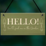 Funny Door Sign Find Me In The Garden Wall Plaque Garden Signs