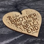 Funny Rude Joke Brother Gifts For Birthday Christmas Engraved
