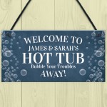 Personalised Welcome Sign For Hot Tub Hanging Garden Wall Sign