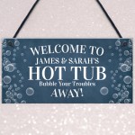 Personalised Welcome Sign For Hot Tub Hanging Garden Wall Sign