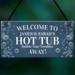 Personalised Welcome Sign For Hot Tub Hanging Garden Wall Sign