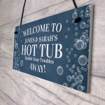 Personalised Welcome Sign For Hot Tub Hanging Garden Wall Sign