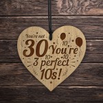 FUNNY 30th Birthday Gifts Engraved Heart 30th Birthday Gifts