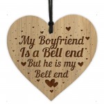 Funny Rude Boyfriend Gift Engraved Heart Birthday Christmas Gift