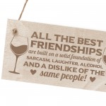 Best Friend Plaque Engraved Wood Sign Funny Friendship Plaque