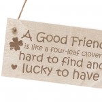 Friendship Sign Four Leaf Clover Wood Sign Best Friend Gifts