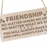 Best Friend Gift FRIENDSHIP Sign Engraved Wood Sign Gift For Her