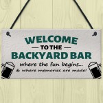 Welcome To The Backyard Bar Sign Hanging Wall Sign Bar Signs