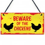 BEWARE OF THE CHICKENS Hanging Plaque Chicken Coop Sign Gift