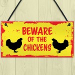 BEWARE OF THE CHICKENS Hanging Plaque Chicken Coop Sign Gift