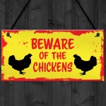 BEWARE OF THE CHICKENS Hanging Plaque Chicken Coop Sign Gift