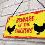 BEWARE OF THE CHICKENS Hanging Plaque Chicken Coop Sign Gift