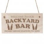 Funny Backyard Bar Sign Plaque Wood Engraved Sign Wall Door Sign