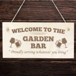 Welcome To The Garden Bar Sign Wood Sign Garden Plaque Bar Signs