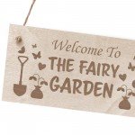 Welcome To The Fairy Garden Sign Hanging Wall Sign Garden Signs