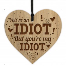 Funny MY IDIOT Anniversary Gift For Him Her Engraved Heart