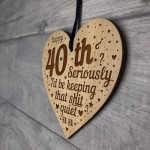  Funny 40th Birthday Card Engraved Heart 40th Birthday Gifts