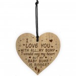 I Love You With All My Bump Daddy To Be Gift Engraved Heart