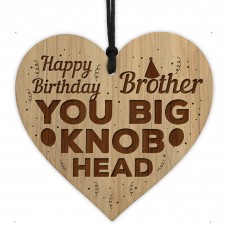 Funny Joke Birthday Gift For Brother Engraved Heart Brother Gift