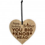 Funny Joke Birthday Gift For Brother Engraved Heart Brother Gift