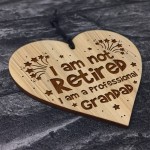 Im Not Retired Professional Grandad Funny Grandad Gift Birthday
