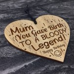 Funny Mum Birthday Gift Engraved Heart Novelty Mum Gifts