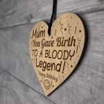 Funny Mum Birthday Gift Engraved Heart Novelty Mum Gifts