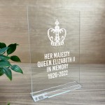 Queen Elizabeth II 1926 - 2022 Standing Plaque Memorial Sign