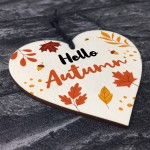 Autumn Gifts Autumn House Decor Wood Heart Hello Autumn Sign