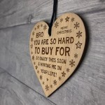 Funny Gift For Brother Christmas Engraved Wood Heart Joke