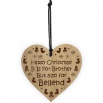 FUNNY RUDE Brother Gift For Christmas Engraved Wood Heart