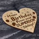 Funny Birthday Gift From Brother Sister Engraved Heart Joke