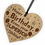 Funny Birthday Gift From Brother Sister Engraved Heart Joke