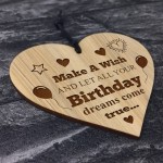 Birthday Dreams Come True Cute Inspirational Wooden Heart Gift