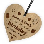 Birthday Dreams Come True Cute Inspirational Wooden Heart Gift