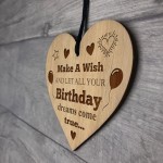 Birthday Dreams Come True Cute Inspirational Wooden Heart Gift