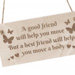 FUNNY Friendship Gift For Best Friend Christmas Birthday