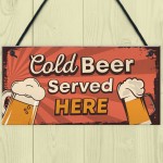 Bar Signs And Plaques Cold Beer Served Here Novelty Bar Sign