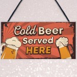 Bar Signs And Plaques Cold Beer Served Here Novelty Bar Sign