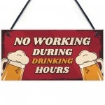 Funny Bar Signs DRINKING HOURS Man Cave Bar Pub Sign Beer Gift