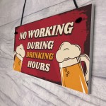 Funny Bar Signs DRINKING HOURS Man Cave Bar Pub Sign Beer Gift